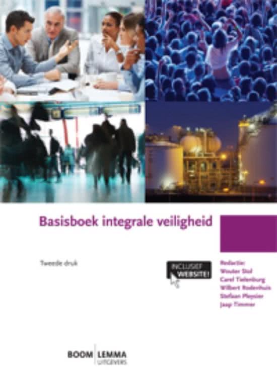 Samenvatting Boom studieboeken criminologie - Basisboek integrale veiligheid, ISBN: 9789059316973  Veiligheid En Menselijk Gedrag (FMVB15IVM7VMG)