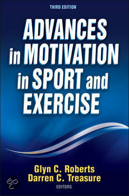 Advances in Motivation in Sport and Exercise - Roberts and Treasure