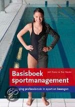 Samenvatting Basisboek Sportmanagement (hfst 1-7)