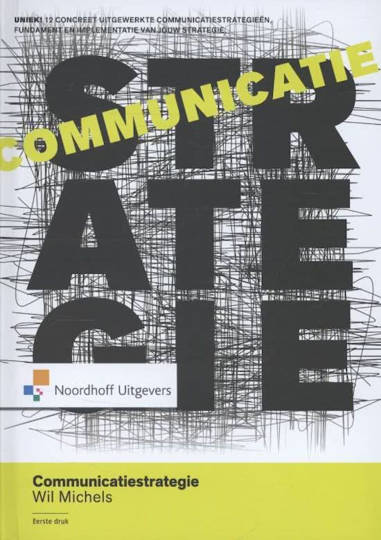 Samenvatting 12 Communicatiestrategieën (Wil Michels)