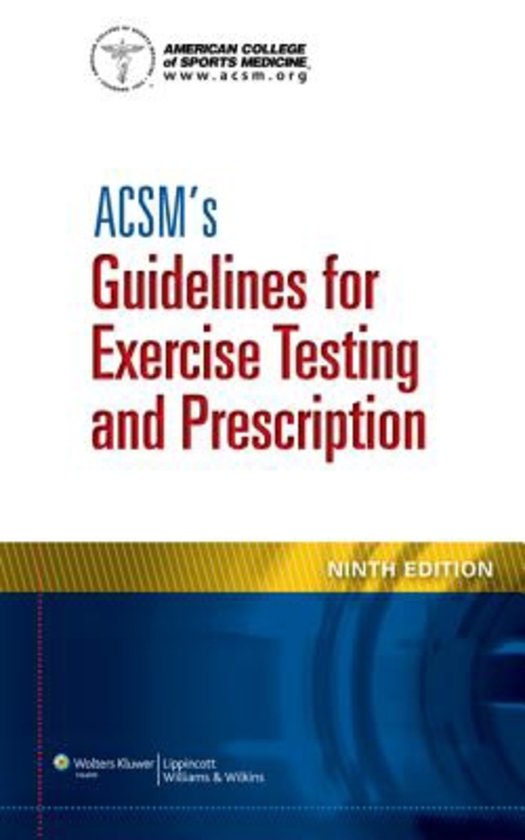 ACSM\'s Guidelines for Exercise Testing and Prescription