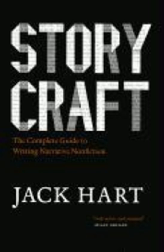 Story Craft, Jack Hart, summary of the whole book 