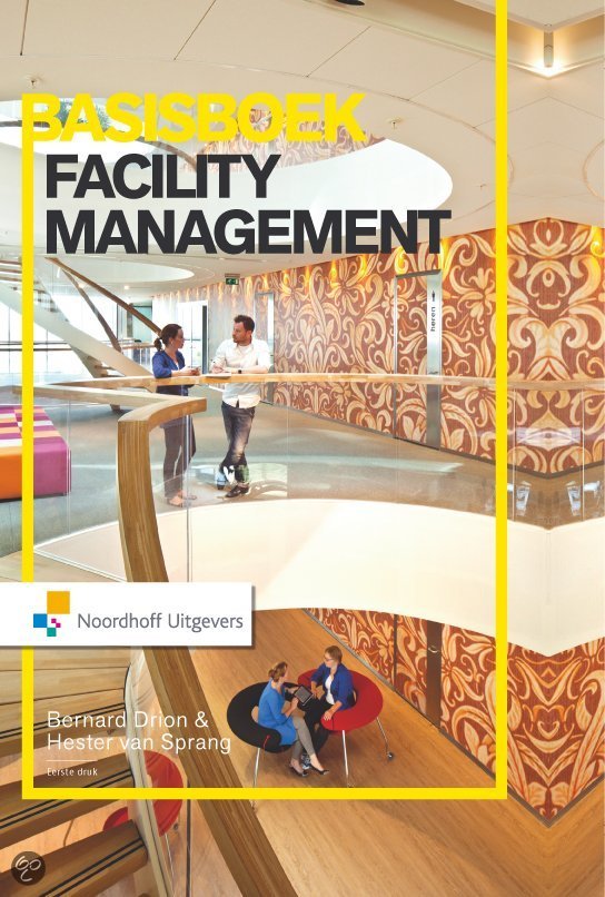 Samenvatting BUS1 voor de opleiding facility management 