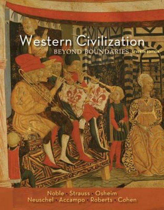 Samenvatting Western Civilization hoofdstuk 12-18 van de cursus Vroegmoderne Tijd
