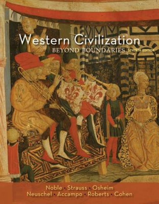 Samenvatting Western Civilization, ISBN: 9781133602712  Introductie Eigentijdse Geschiedenis H25 T/M H27