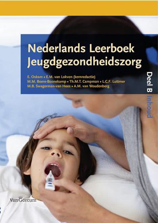 Samenvatting boek: 'Nederlands leerboek voor jeugdgezondheidszorg van E. Oskam'  Verpleegkunde leerjaar 1 Blok 3 klinisch redeneren
