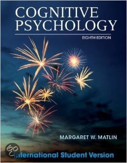 Summary cognitive psychology (Matlin)