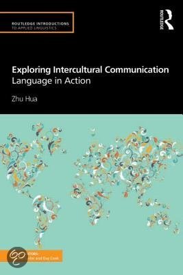 Samenvatting Exploring Intercultural Communication (Zhu)