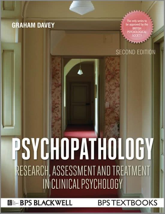 Summary Clinical Psychology, Psychopathology by Graham Davey and Articles
