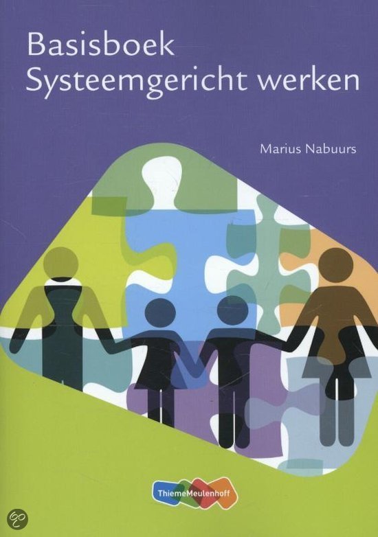 Samenvatting basisboek systeemgericht werken. ISBN: 9789006951905