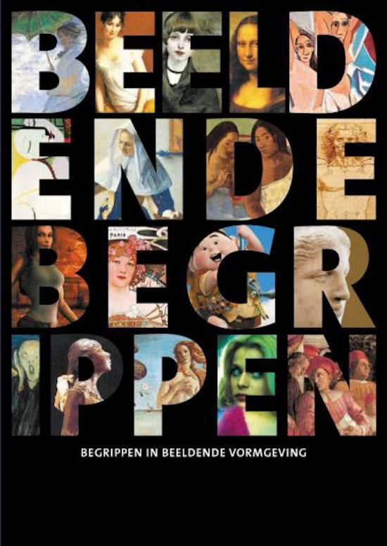 Samenvatting Beeldende Begrippen, ISBN: 9789077318966  Beeldende Vorming
