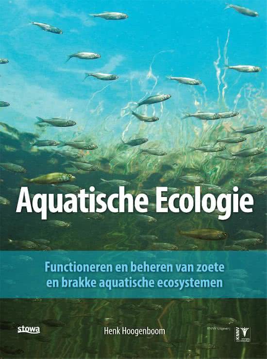 Samenvatting - Aquatische Ecologie (PBWK13)