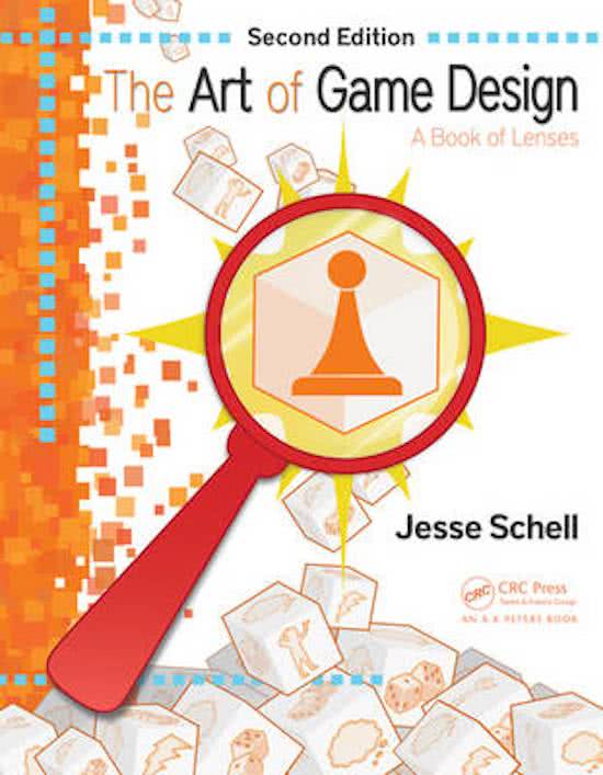 Samenvatting boek The Art of Game Design (Jesse Schell): Hello & H. 1, 2, 15, 17, 26, 29