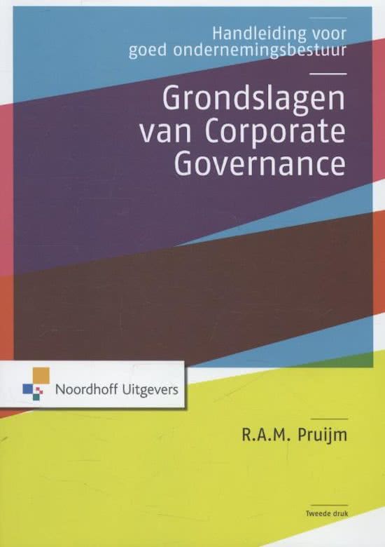 Samenvatting Grondslagen van corporate governance + Corporate Governance Code 2022