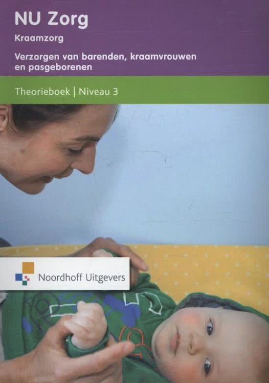 Verzorgen van barenden, kraamvrouwen en pasgeborenen. Hoofdstuk 1. Ouderschap in Nederland. 
