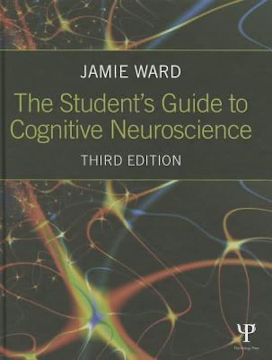 Samenvatting The Student's Guide to Cognitive Neuroscience - Jamie Ward