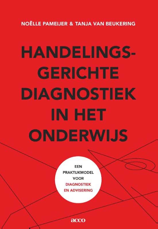 Samenvatting Handelingsgerichte diagnostiek in het onderwijs, ISBN: 9789033497933  Evidence-based Kritisch Handelen