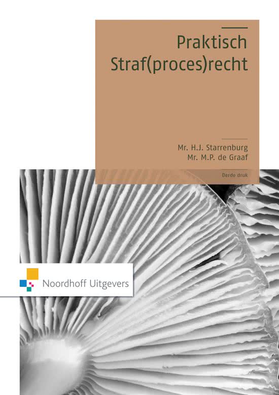 Strafrecht samenvatting Windesheim M1.2 - Praktisch straf(proces)recht