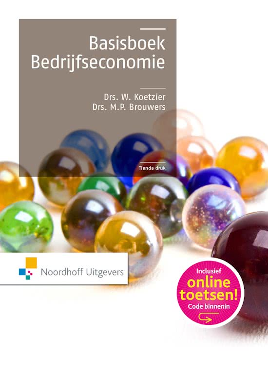 Samenvatting bedrijfscalculaties (Basisboek bedrijfseconomie)