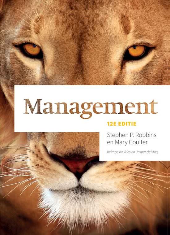 Bedrijfsmanagement hoofdstuk 4 tot 7 boek ''management'' van Stephen P. Robbins en Mary Coulter