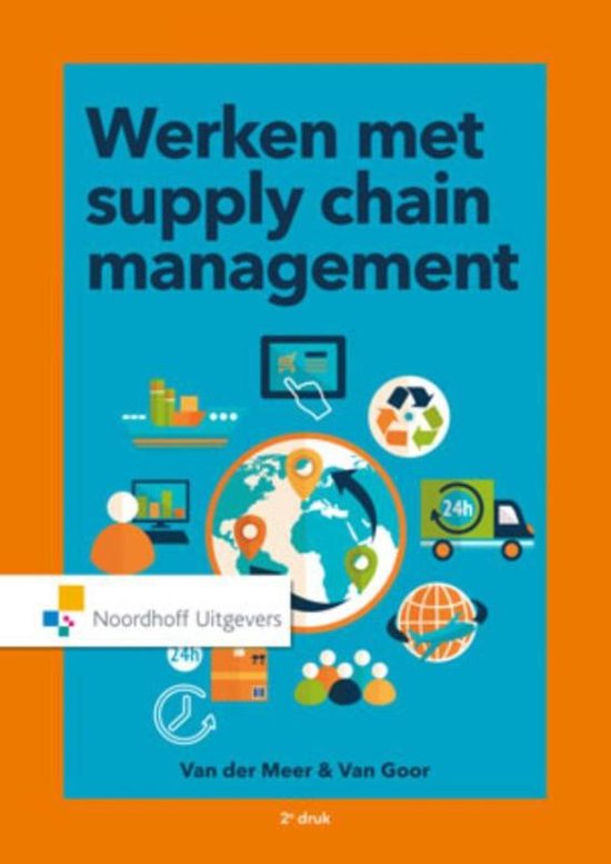 Samenvatting + aantekeningen colleges werken met supply chain