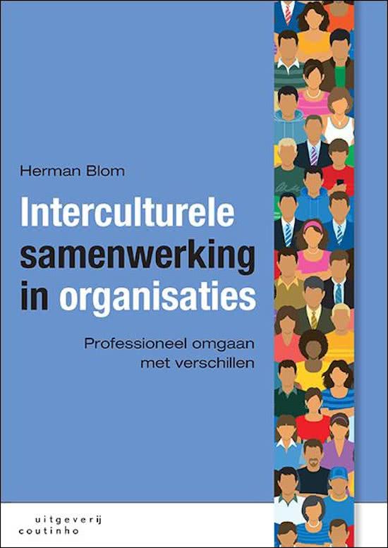 Samenvatting Interculturele samenwerking in organisaties, volledig! Zelf het examen met een 8,9 gehaald!  ISBN: 9789046904633  Diversiteit (4978)