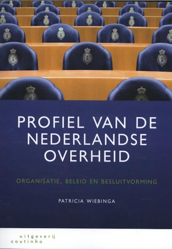 samenvatting bestuurskunde profiel van de nederlandse overheid
