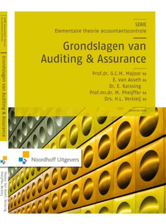 Samenvatting - Grondslagen van Auditing & Assurance H1 t/m H11