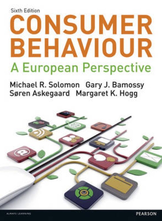 Consumer Behaviour: A European Perspective, summary chapters 1, 9, 10, 13, 4, 8