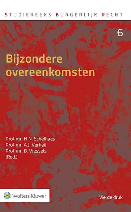 Samenvatting boek Bijzondere overeenkomsten - Blok 3.1 of 3.3 - Privaatrecht - Hanze Hogeschool 2018-2019