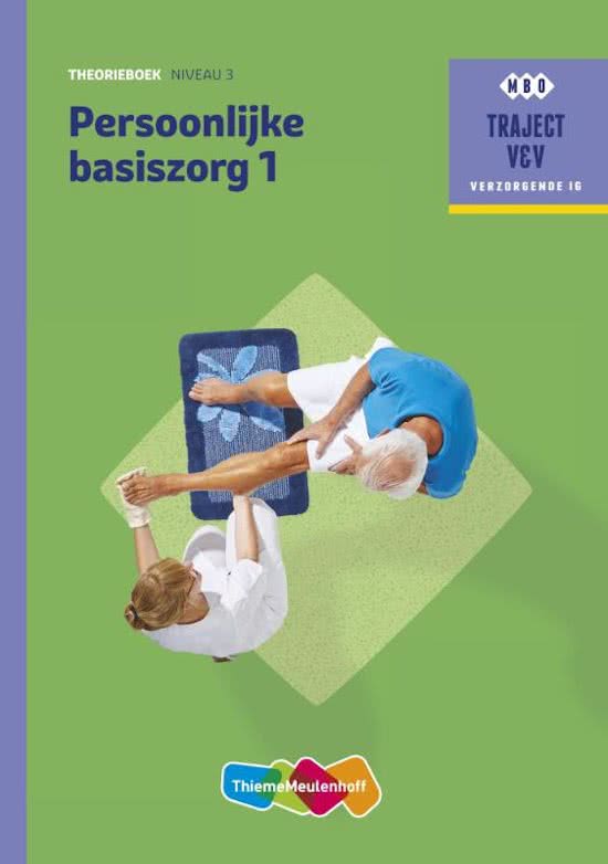 Samenvatting Thema 1 V&V persoonlijke basiszorg 1 - Niveau 4- Bouw en functie van de huid, slijmvliezen en gebit 