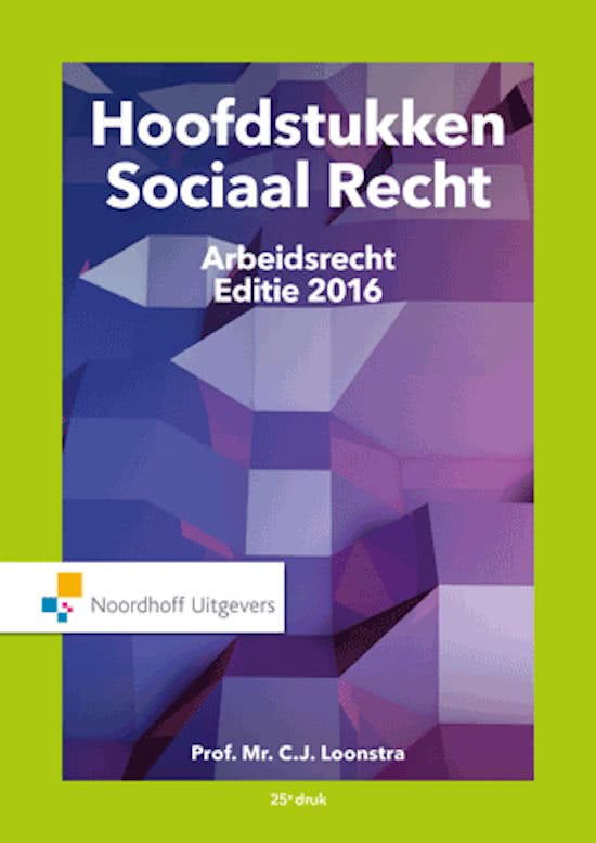 Samenvatting Sociaal Recht (arbeidsrecht) 