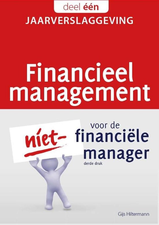 Samenvatting Financieel management voor de niet financiële manager