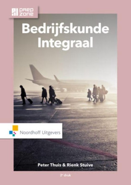 Proeftentamen met antwoorden - Bedrijfskunde Integraal - ISBN 9789001868772