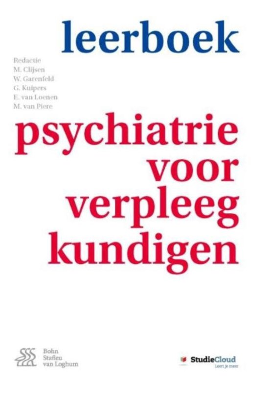 Samenvatting boek Leerboek psychiatrie voor verpleegkundigen, Clijsen