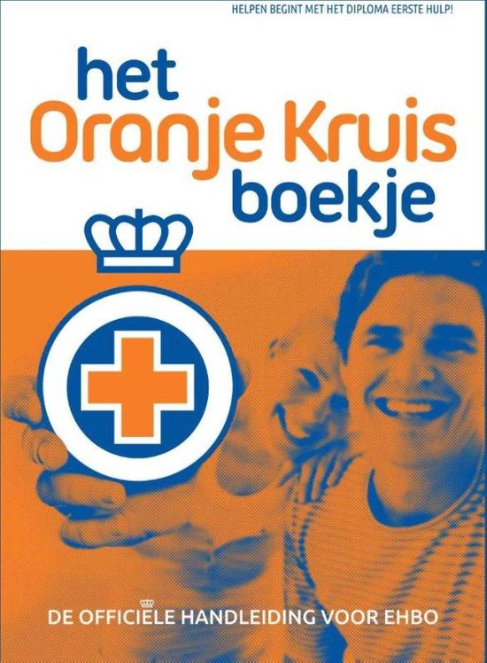 Samenvatting EHBO week, Oranje kruis boek