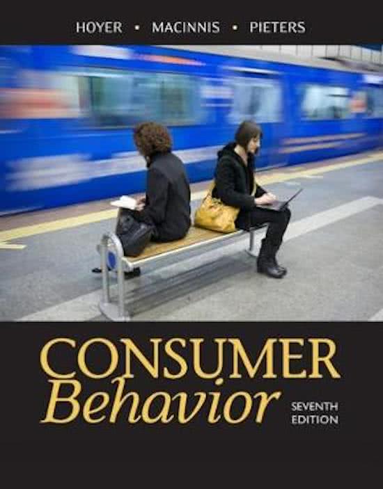 Uitgebreide samenvatting Consumer Behavior 7th edition hoofdstuk 7 t/m 10 - Marketing (for premaster)