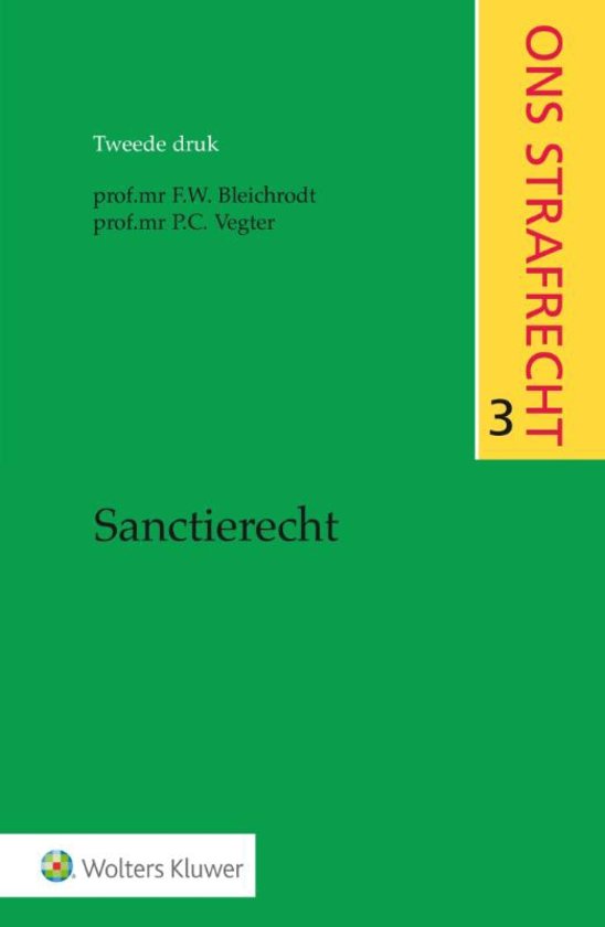 ** Samenvatting | Sanctierecht 3e druk |Bleichrodt&Vegter | H2 t/m 11 **