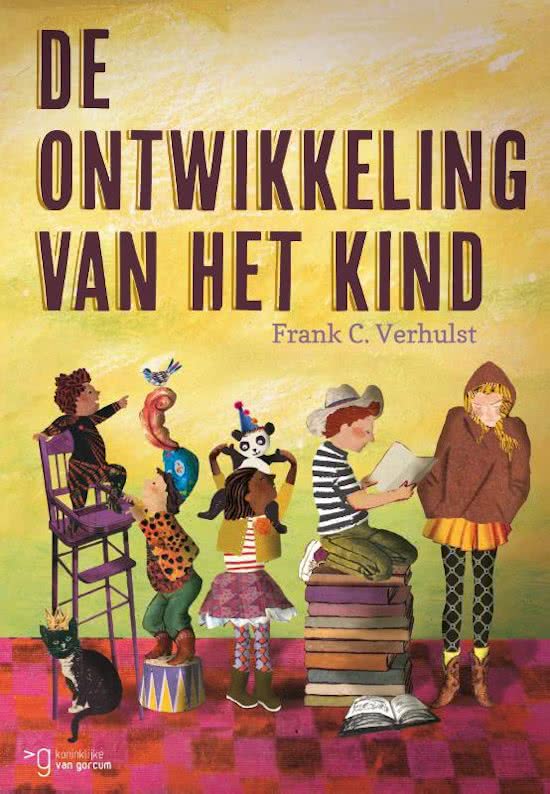 Samenvatting De ontwikkeling van het kind, ISBN: 9789023254232  De Ontwikkeling Van Het Kind